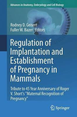 Regulation of Implantation and Establishment of Pregnancy in Mammals(English, Paperback, unknown)
