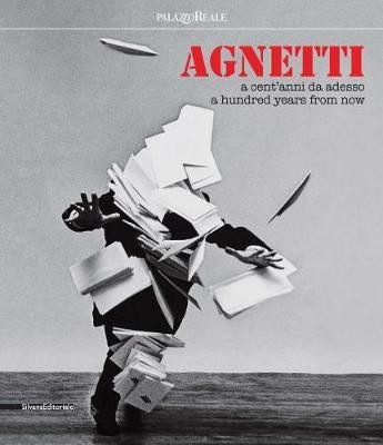 Agnetti: A hundred years from now(English, Paperback, unknown)
