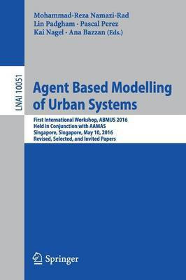 Agent Based Modelling of Urban Systems(English, Paperback, unknown)