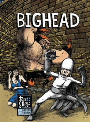 Bighead(English, Paperback, Brown Jeffrey)