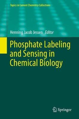 Phosphate Labeling and Sensing in Chemical Biology(English, Hardcover, unknown)