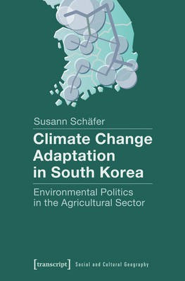Climate Change Adaptation in South Korea(English, Electronic book text, Schafer Susann)