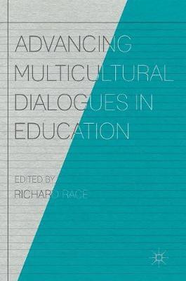 Advancing Multicultural Dialogues in Education(English, Hardcover, unknown)