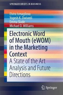 Electronic Word of Mouth (eWOM) in the Marketing Context(English, Paperback, Ismagilova Elvira)