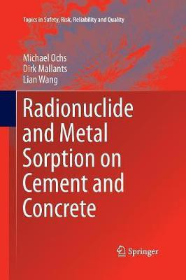 Radionuclide and Metal Sorption on Cement and Concrete(English, Paperback, Ochs Michael)