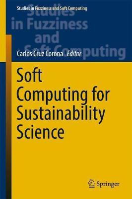 Soft Computing for Sustainability Science(English, Hardcover, unknown)