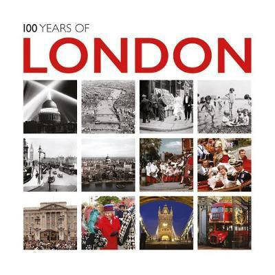 100 Years of London(English, Hardcover, unknown)