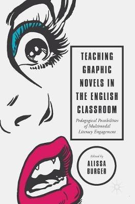 Teaching Graphic Novels in the English Classroom(English, Hardcover, unknown)