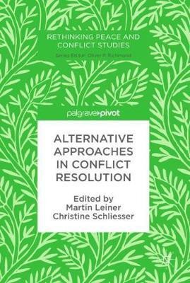 Alternative Approaches in Conflict Resolution(English, Hardcover, unknown)