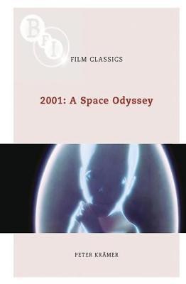 2001: A Space Odyssey(English, Electronic book text, Kramer Peter)