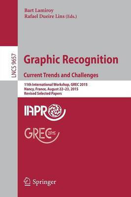 Graphic Recognition. Current Trends and Challenges(English, Paperback, unknown)