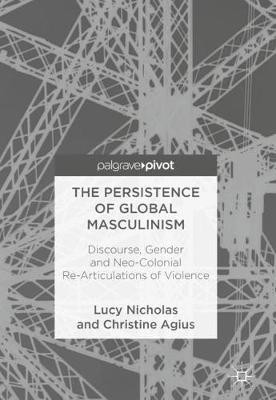 The Persistence of Global Masculinism(English, Hardcover, Nicholas Lucy)