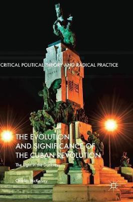 The Evolution and Significance of the Cuban Revolution(English, Hardcover, McKelvey Charles)