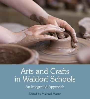 Arts and Crafts in Waldorf Schools(English, Paperback, unknown)