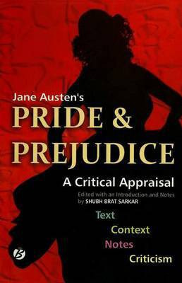 Jane Austen's 'Pride & Prejudice': A Critical Appraisal(English, Paperback, unknown)