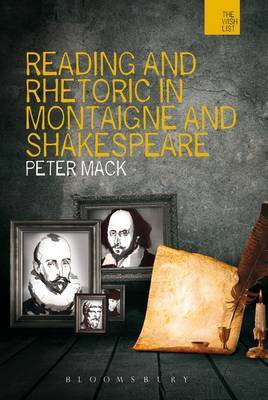 Reading and Rhetoric in Montaigne and Shakespeare(English, Electronic book text, Mack Peter)