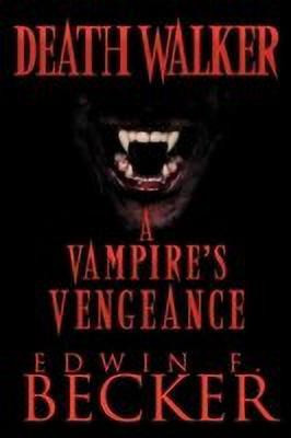 DeathWalker(English, Paperback, Becker Edwin F.)