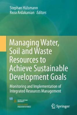 Managing Water, Soil and Waste Resources to Achieve Sustainable Development Goals(English, Hardcover, unknown)
