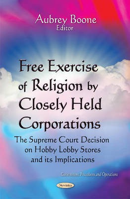 Free Exercise of Religion by Closely Held Corporations(English, Paperback, unknown)