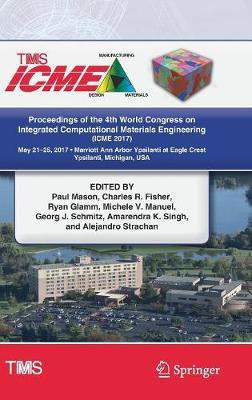 Proceedings of the 4th World Congress on Integrated Computational Materials Engineering (ICME 2017)(English, Hardcover, unknown)