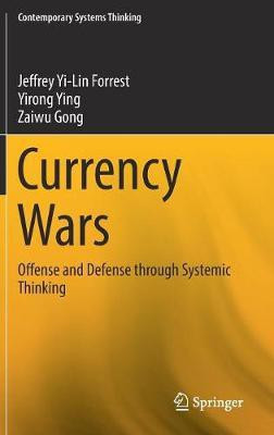 Currency Wars(English, Hardcover, Yi-Lin Forrest Jeffrey)