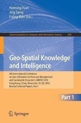 Geo-Spatial Knowledge and Intelligence(English, Paperback, unknown)