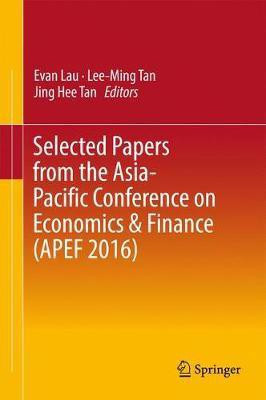 Selected Papers from the Asia-Pacific Conference on Economics & Finance (APEF 2016)(English, Hardcover, unknown)
