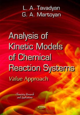 Analysis of Kinetic Models of Chemical Reaction Systems. Value Approach(English, Hardcover, unknown)