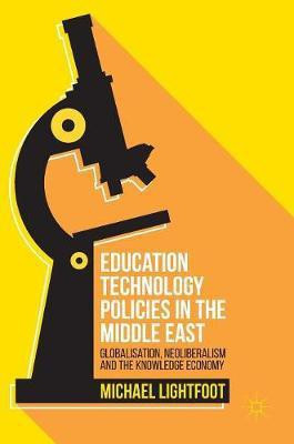 Education Technology Policies in the Middle East(English, Hardcover, Lightfoot Michael)