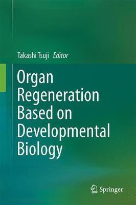Organ Regeneration Based on Developmental Biology(English, Hardcover, unknown)