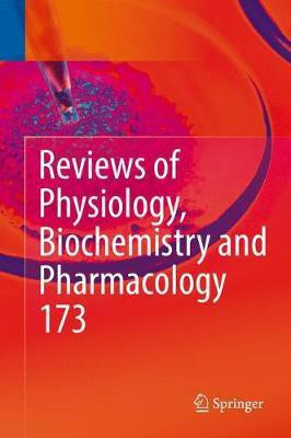 Reviews of Physiology, Biochemistry and Pharmacology, Vol. 173(English, Hardcover, unknown)