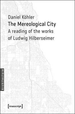 The Mereological City(English, Electronic book text, Koehler Daniel)