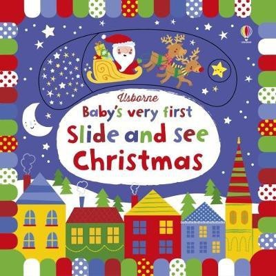 Baby's Very First Slide and See Christmas(English, Board book, Watt Fiona)