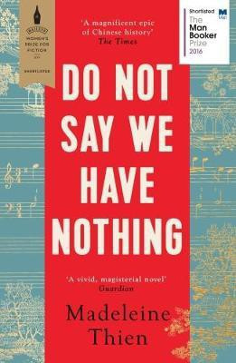 Do Not Say We Have Nothing(English, Paperback, Thien Madeleine)