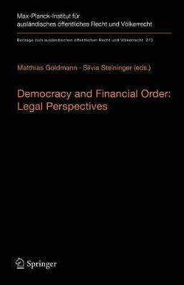Democracy and Financial Order: Legal Perspectives(English, Hardcover, unknown)