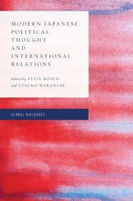 Modern Japanese Political Thought and International Relations(English, Hardcover, unknown)