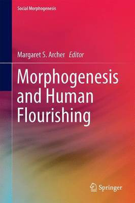 Morphogenesis and Human Flourishing(English, Hardcover, unknown)