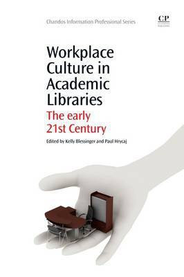 Workplace Culture in Academic Libraries(English, Electronic book text, unknown)
