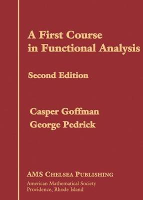 A First Course in Functional Analysis(English, Hardcover, unknown)