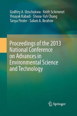 Proceedings of the 2013 National Conference on Advances in Environmental Science and Technology(English, Paperback, unknown)