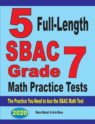5 Full-Length SBAC Grade 7 Math Practice Tests(English, Paperback, Nazari Reza)