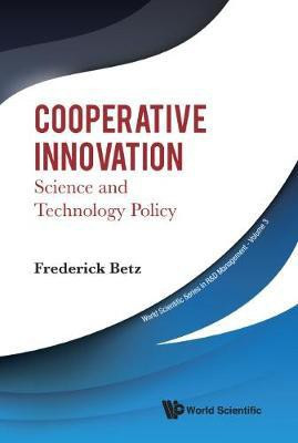 Cooperative Innovation: Science And Technology Policy(English, Hardcover, Betz Fredrick)