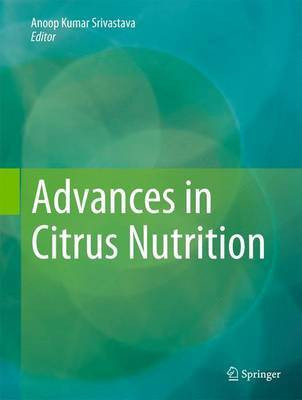 Advances in Citrus Nutrition(English, Hardcover, unknown)