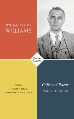 Collected Poems Volume I(English, Paperback, Williams William Carlos)