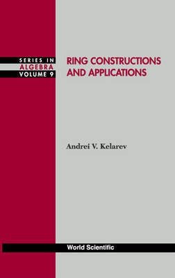Ring Constructions and Applications(English, Electronic book text, Kelarev Andrei V)