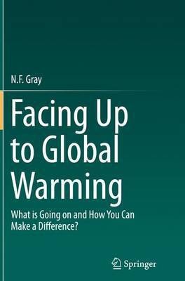 Facing Up to Global Warming(English, Paperback, Gray N.F.)