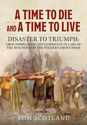 A Time to Die and a Time to Live(English, Paperback, Scotland Tom)