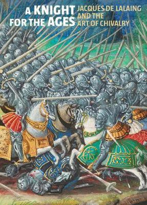 A Knight for the Ages - Jacques de Lalaing and the Art of Chivalry(English, Hardcover, unknown)