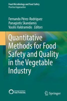 Quantitative Methods for Food Safety and Quality in the Vegetable Industry(English, Hardcover, unknown)