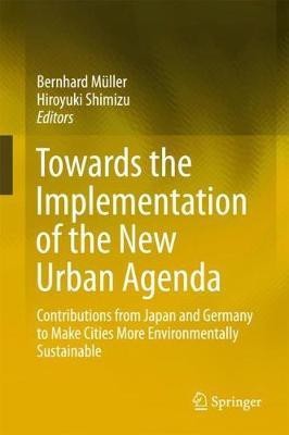 Towards the Implementation of the New Urban Agenda(English, Hardcover, unknown)